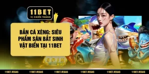 Bắn Cá Xèng: Siêu Phẩm Săn Bắt Sinh Vật Biển Tại 11BET