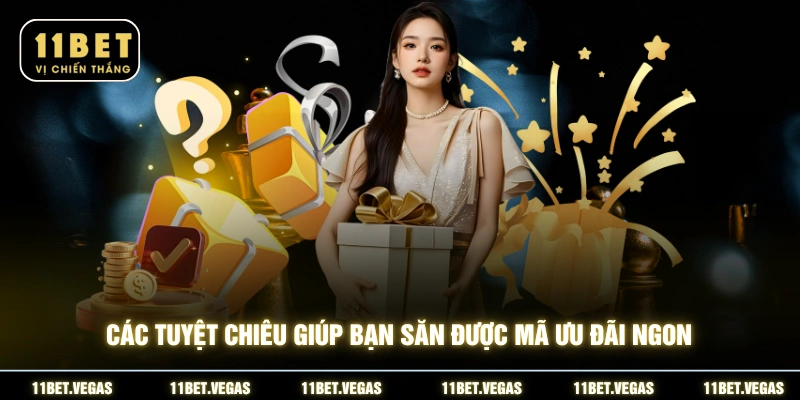 Các tuyệt chiêu giúp bạn săn được mã ưu đãi ngon