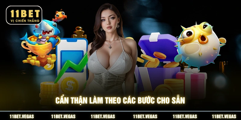 Cẩn thận làm theo các bước cho sẵn