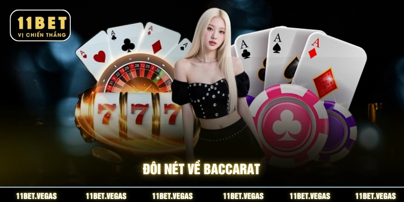 Đôi nét về Baccarat