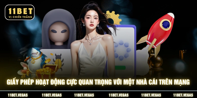 Giấy phép hoạt động cực quan trọng với một nhà cái trên mạng
