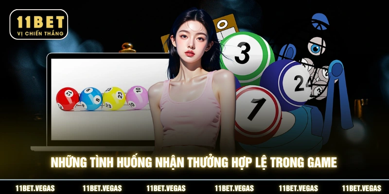 Những tình huống nhận thưởng hợp lệ trong game