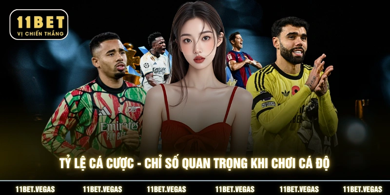 Tỷ lệ cá cược - Chỉ số quan trọng khi chơi cá độ